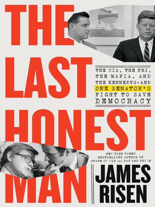 Title details for The Last Honest Man by James Risen - Wait list